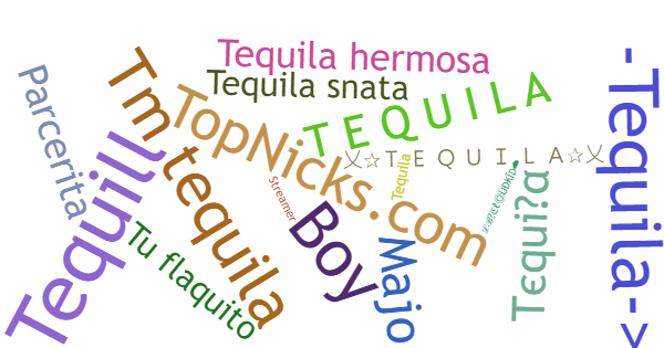 Kælenavne til Tequila